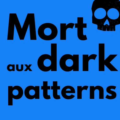 Bannissez les dark patterns